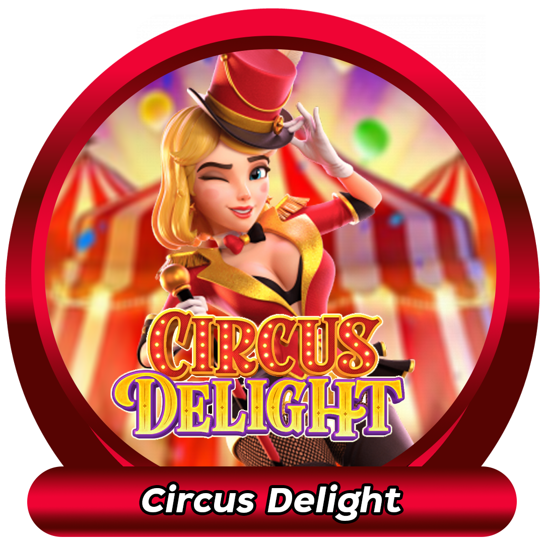 pgslot-circus-delight